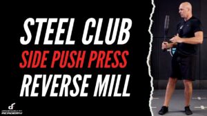 Steel Club Side Push Press To Reverse Mill